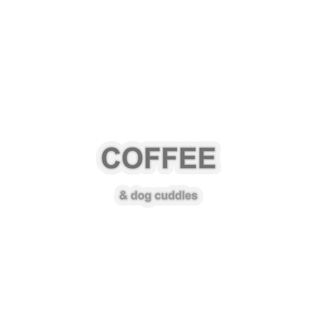 Coffee and Dog Cuddles Kiss-Cut Stickers