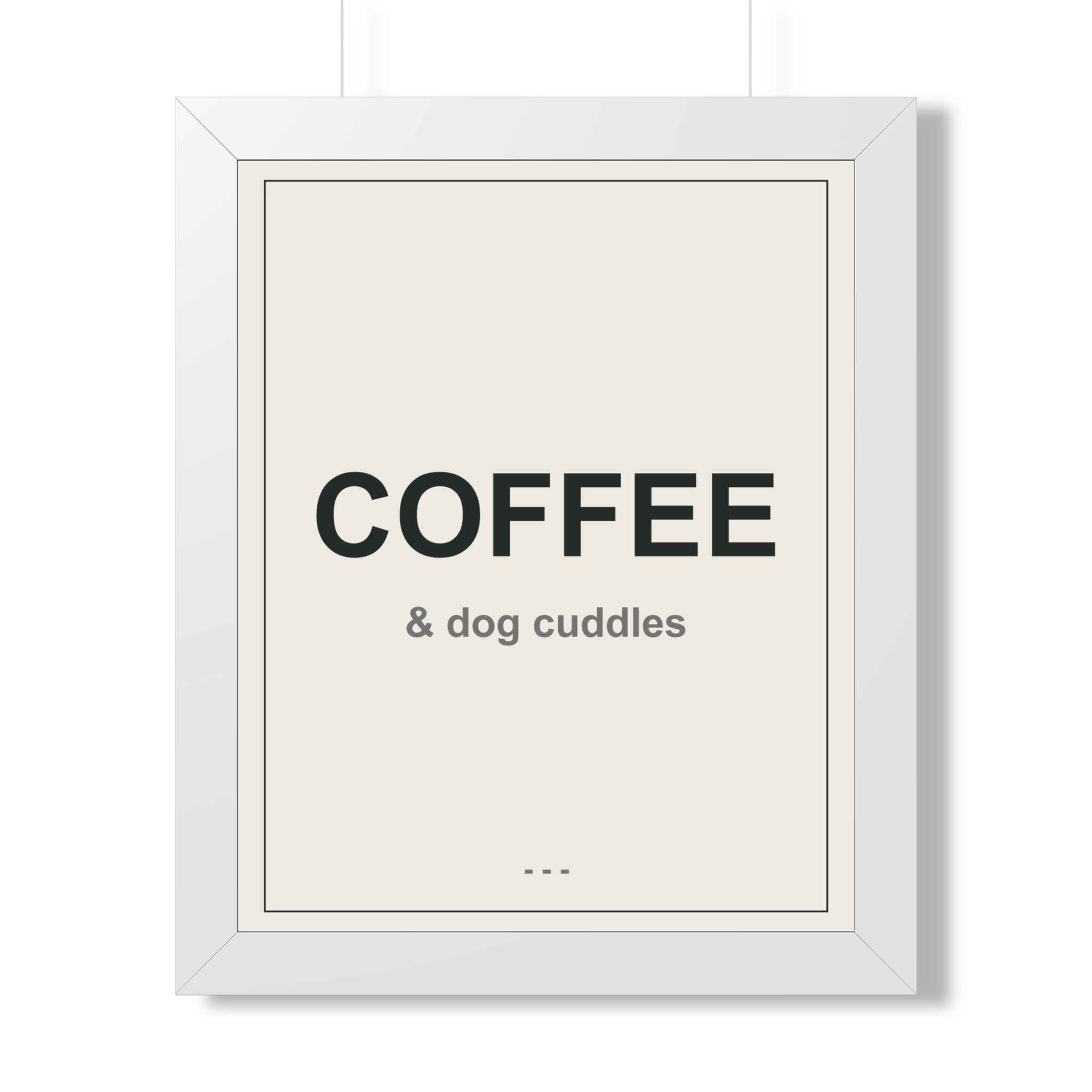 Coffee and Dog Cuddles Framed Vertical Poster - Premium Dog Lover Wall Art