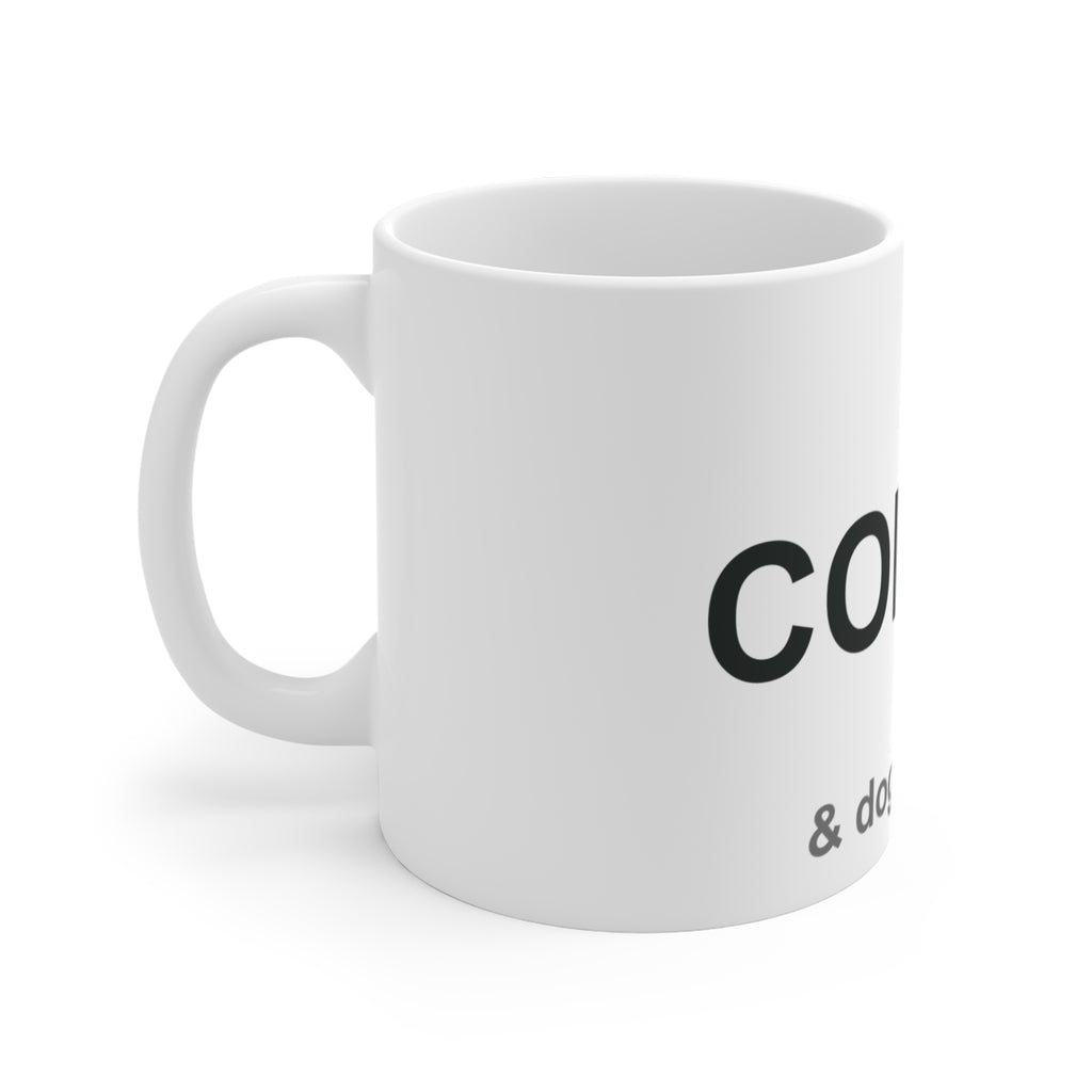 Coffee and Dog Cuddles - Funny Dog Lover Mug & Gift