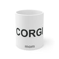 Corgi Mom - Corgi Lover Mom Gift & Design
