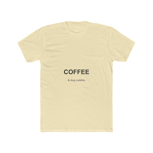 Coffee and Dog Cuddles Unisex Cotton Crew Tee