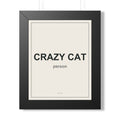 Crazy Cat Person Framed Vertical Poster - Premium Cat Lover Wall Art