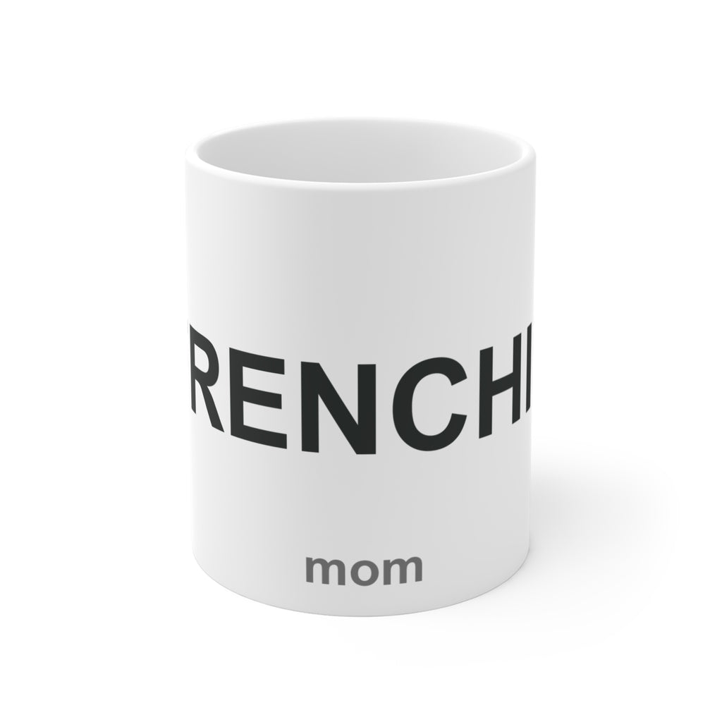 Frenchie Mom - French Bulldog Mom Gift & Design