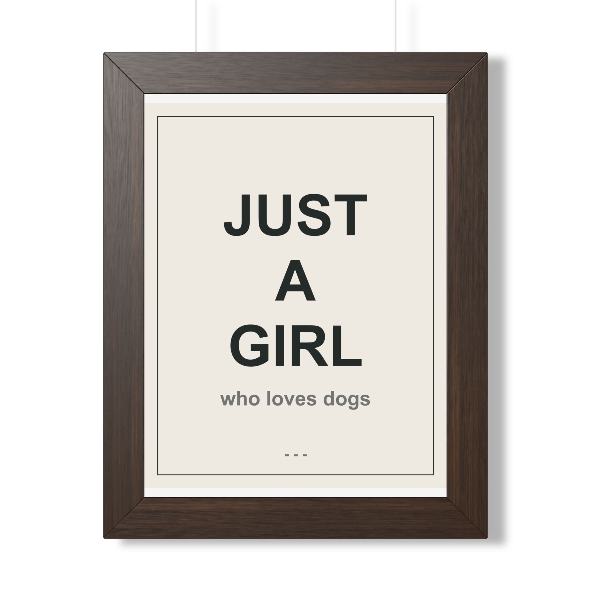 Just a Girl Who Loves Dogs Framed Vertical Poster - Premium Gift for Her