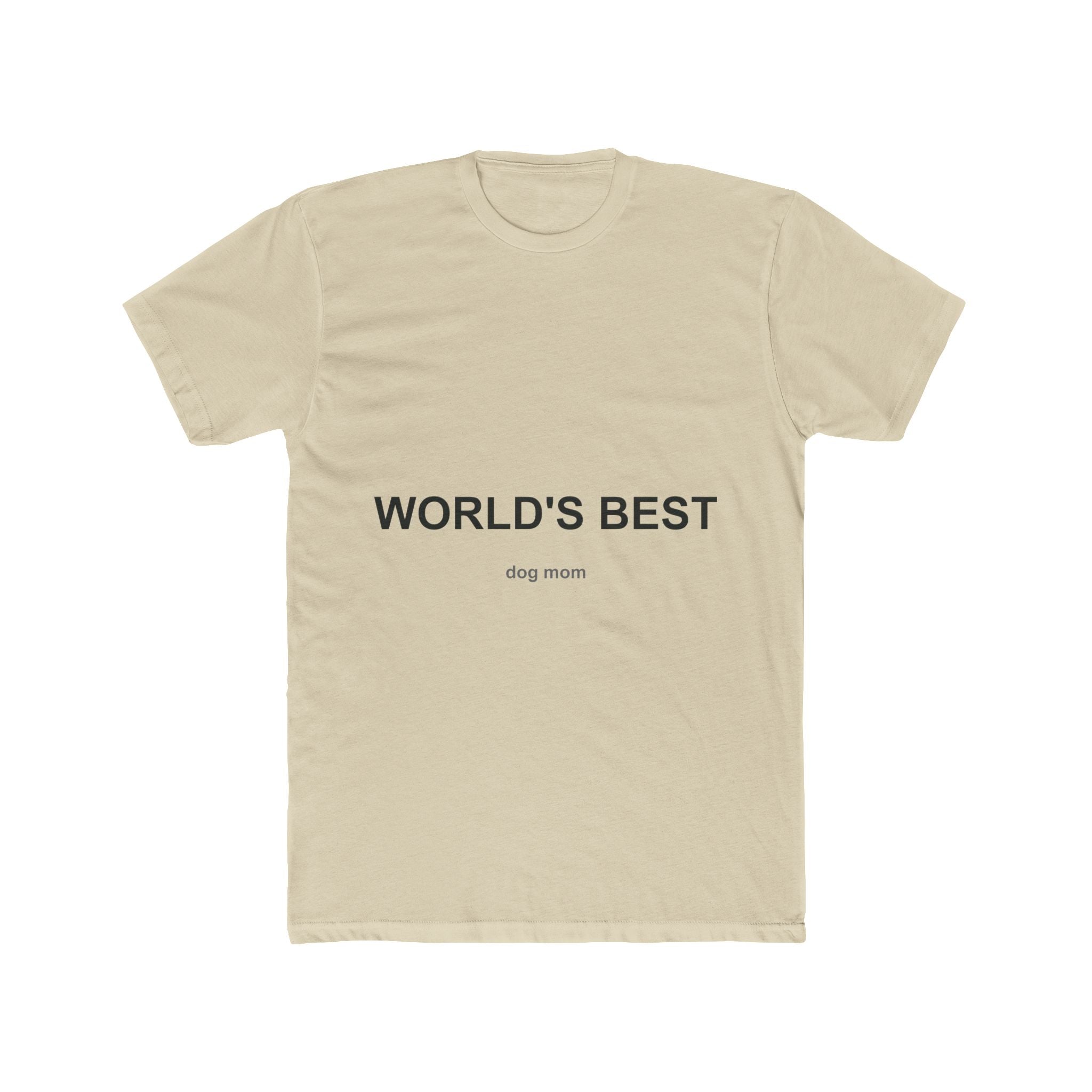 World's Best Dog Mom Unisex Cotton Crew Tee