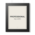 Professional Dog Cuddler Framed Vertical Poster - Premium Dog Lover Wall Art
