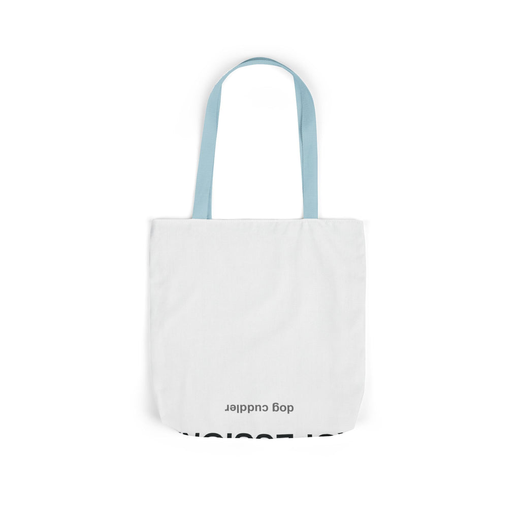 Professional Dog Cuddler Canvas Tote Bag