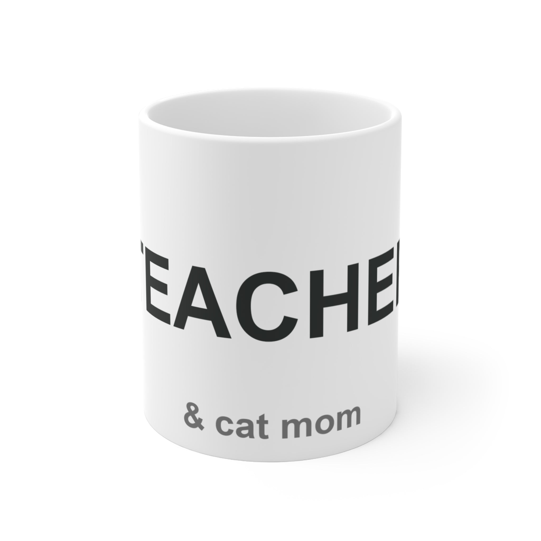Teacher and Cat Mom - Teacher Cat Lover Gift & Design