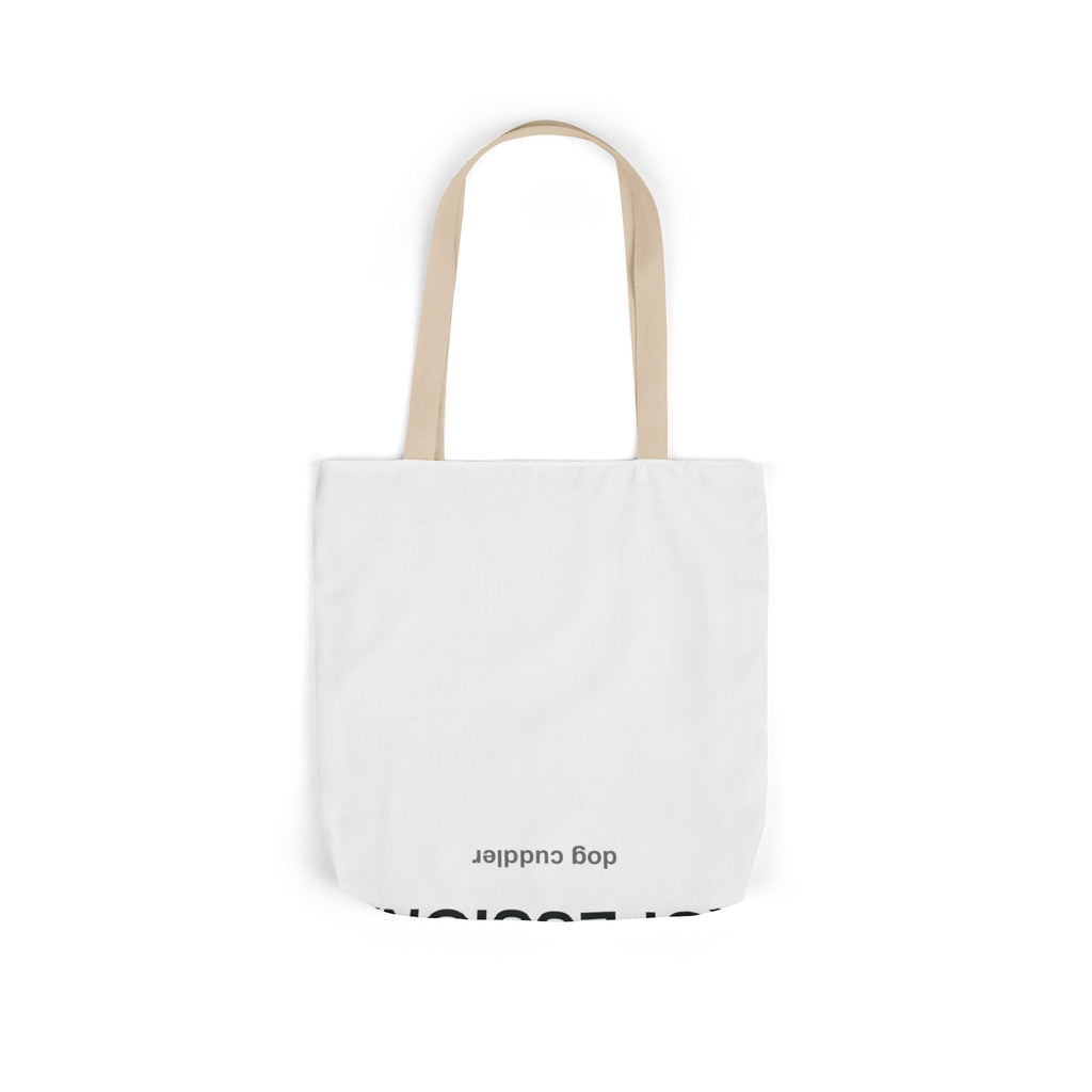Professional Dog Cuddler Canvas Tote Bag