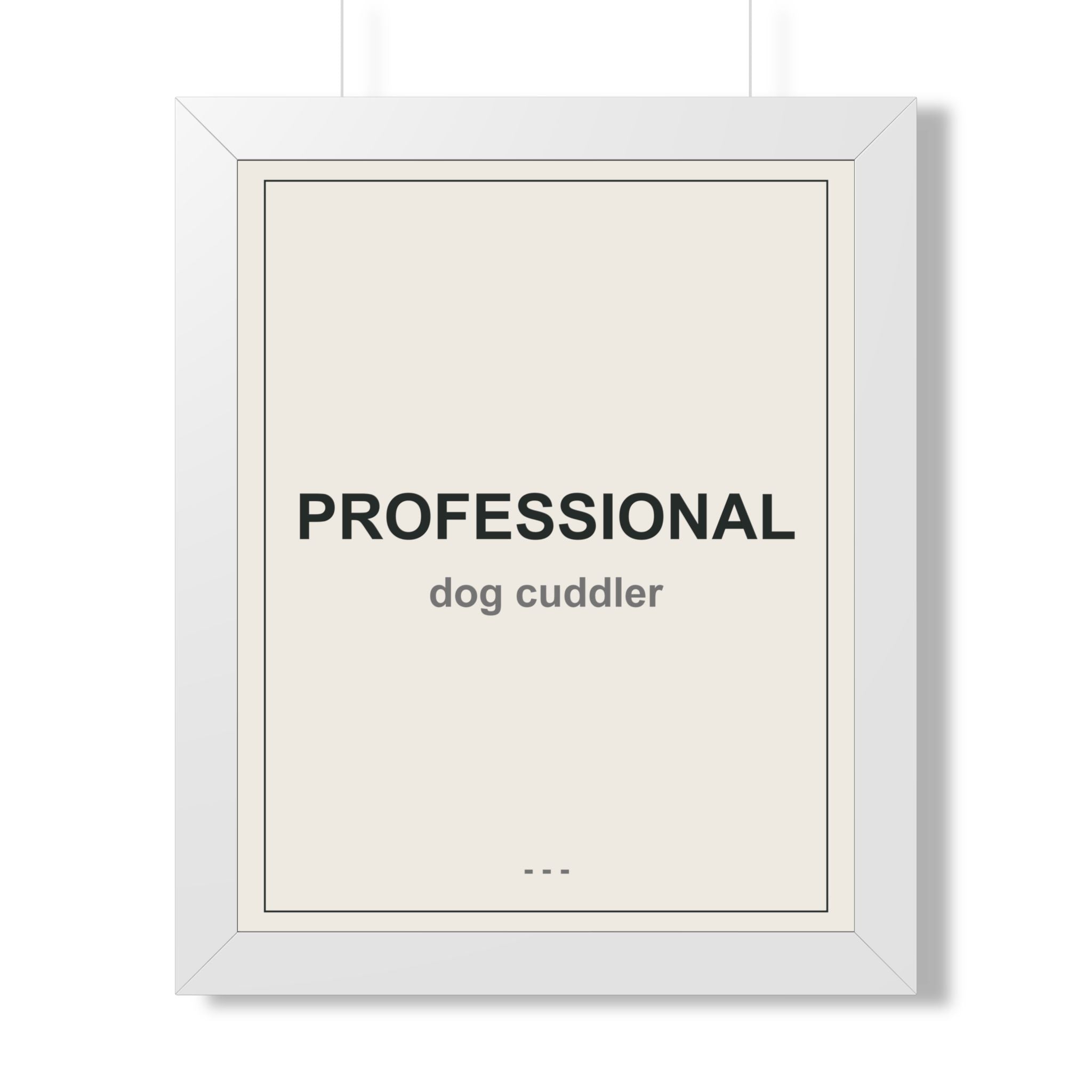 Professional Dog Cuddler Framed Vertical Poster - Premium Dog Lover Wall Art