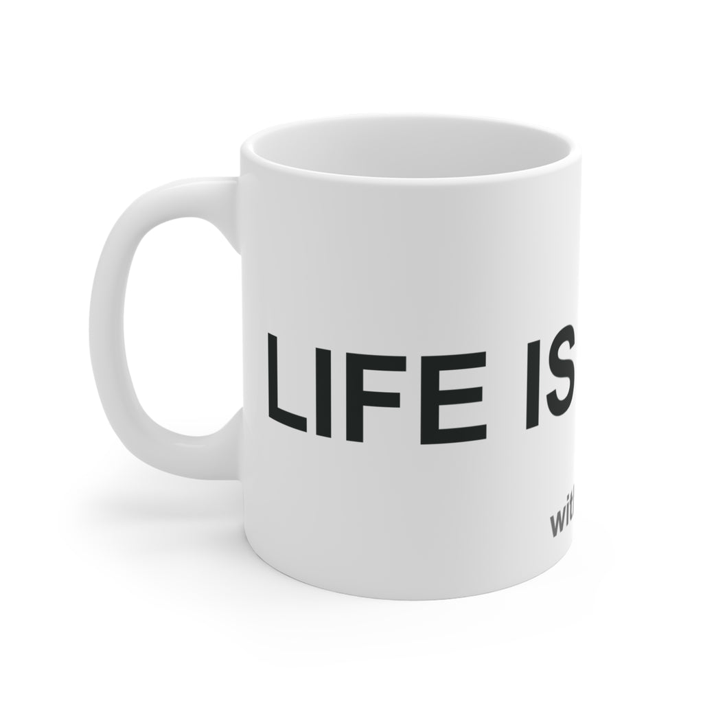 Life Is Better With a Dog - Dog Lover Design & Gift