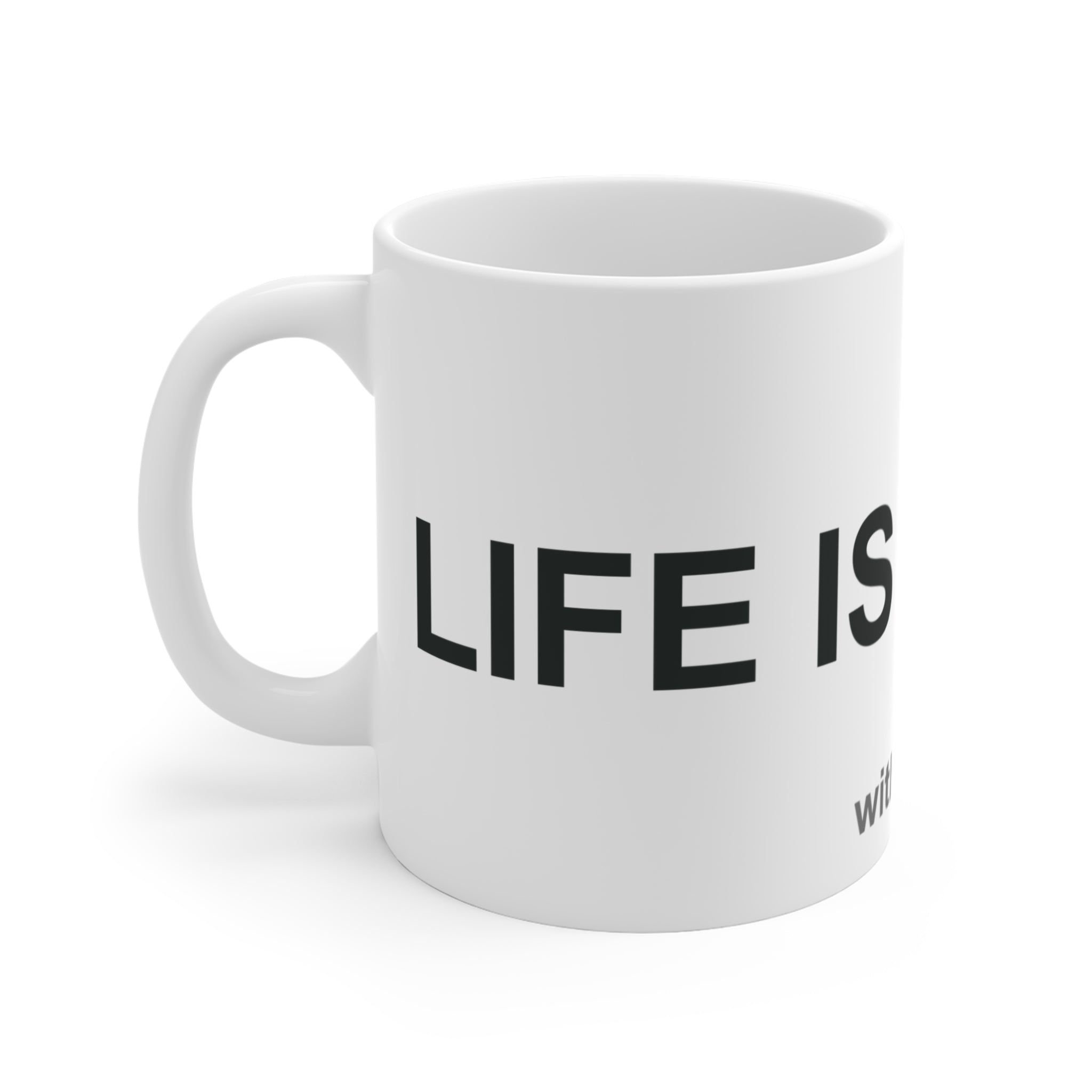 Life Is Better With a Dog - Dog Lover Design & Gift
