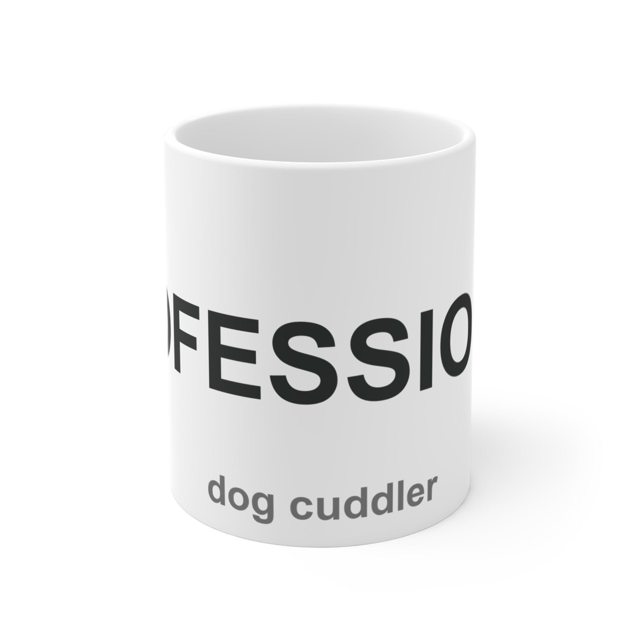 Professional Dog Cuddler - Funny Dog Lover Design & Gift