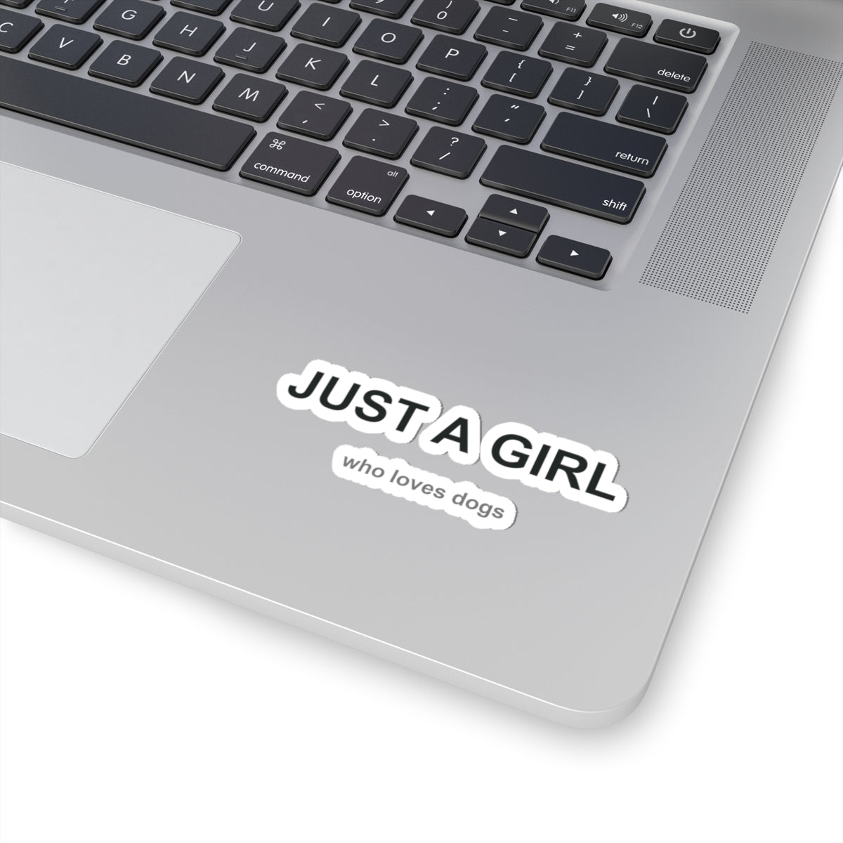 Just a Girl Who Loves Dogs Kiss-Cut Stickers