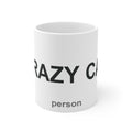 Crazy Cat Person - Funny Cat Lover Design & Gift