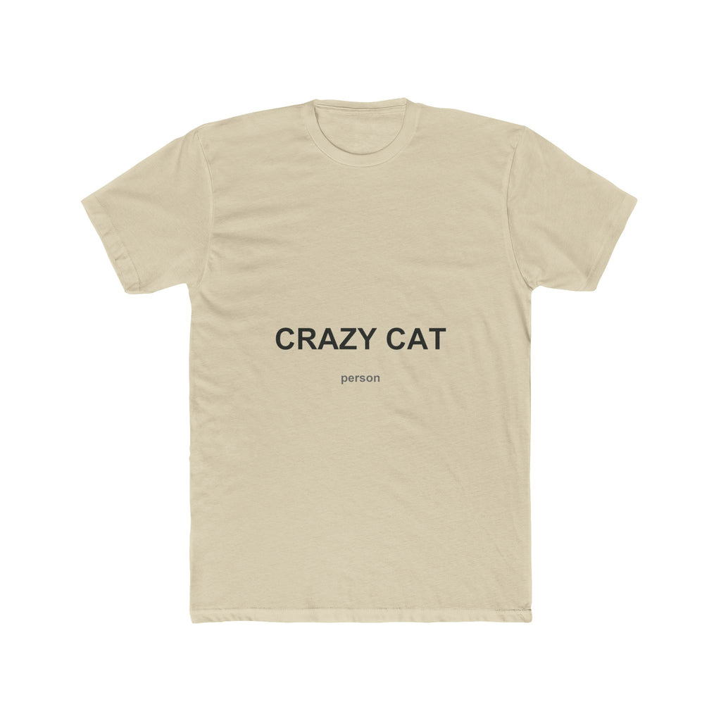 Crazy Cat Person Unisex Cotton Crew Tee