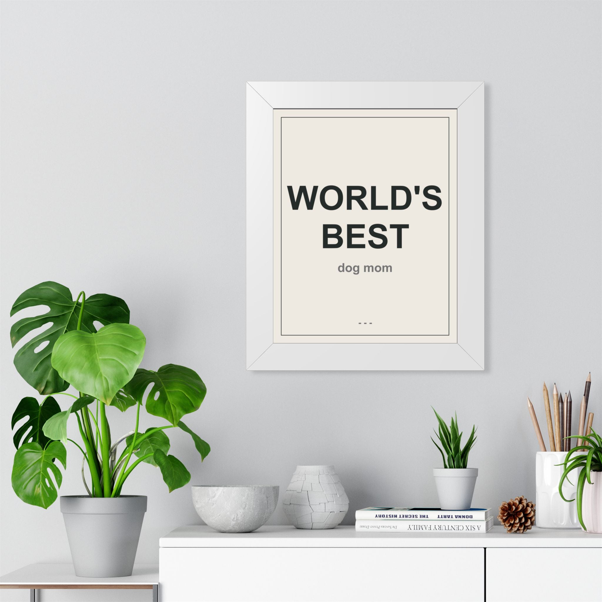 World's Best Dog Mom Framed Vertical Poster - Premium Dog Mom Gift