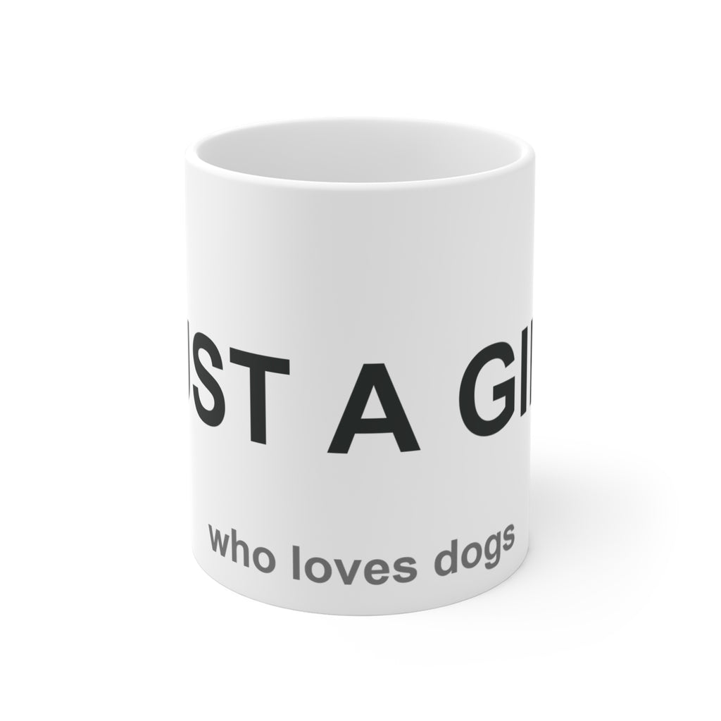 Just a Girl Who Loves Dogs - Dog Lover Gift for Her