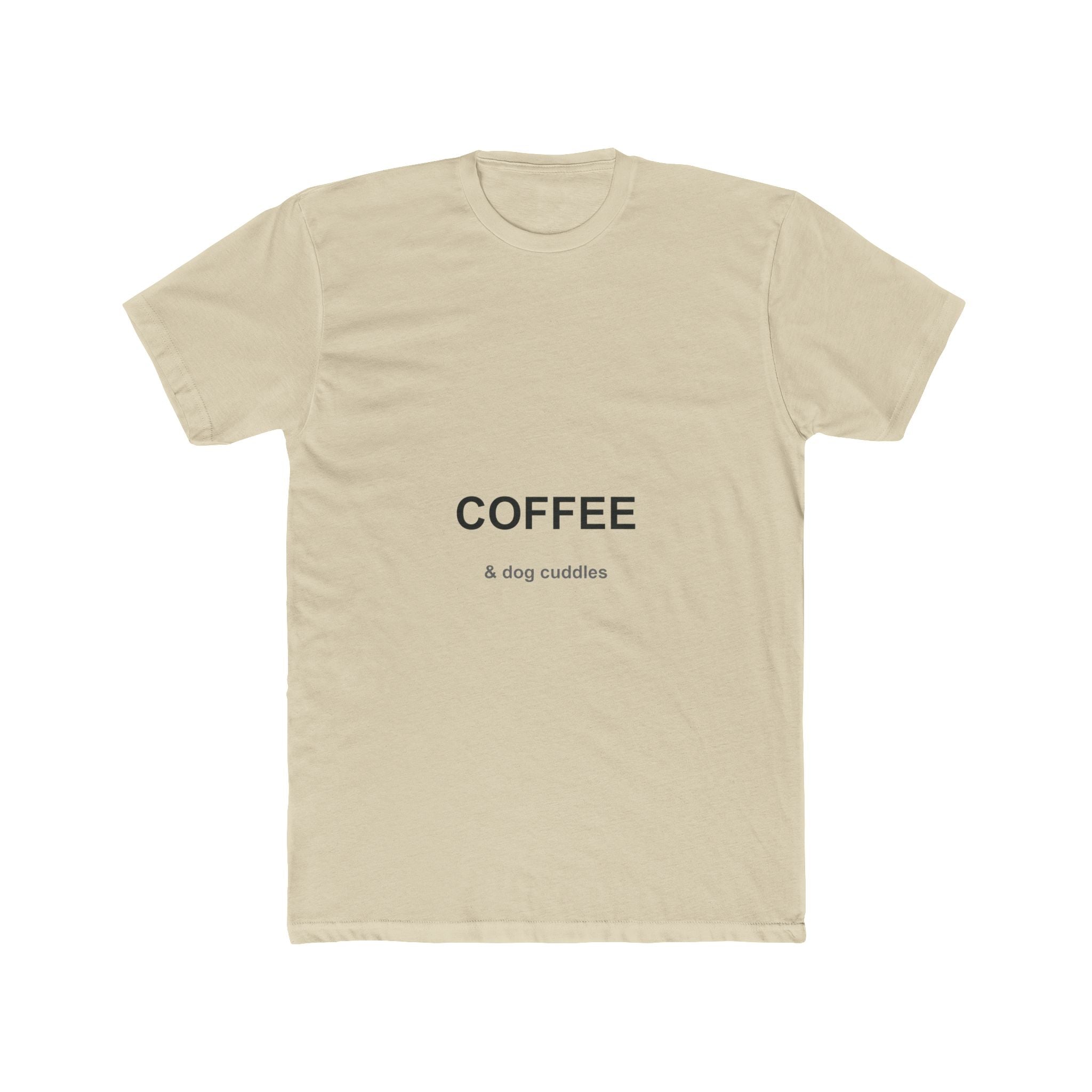 Coffee and Dog Cuddles Unisex Cotton Crew Tee