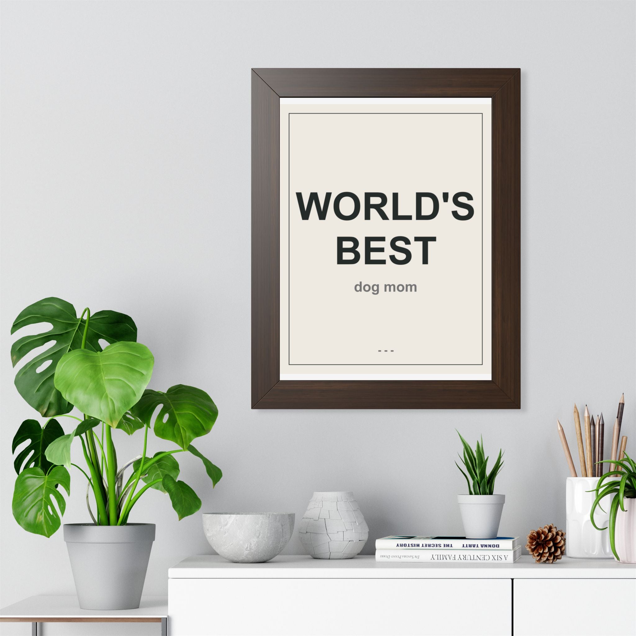 World's Best Dog Mom Framed Vertical Poster - Premium Dog Mom Gift