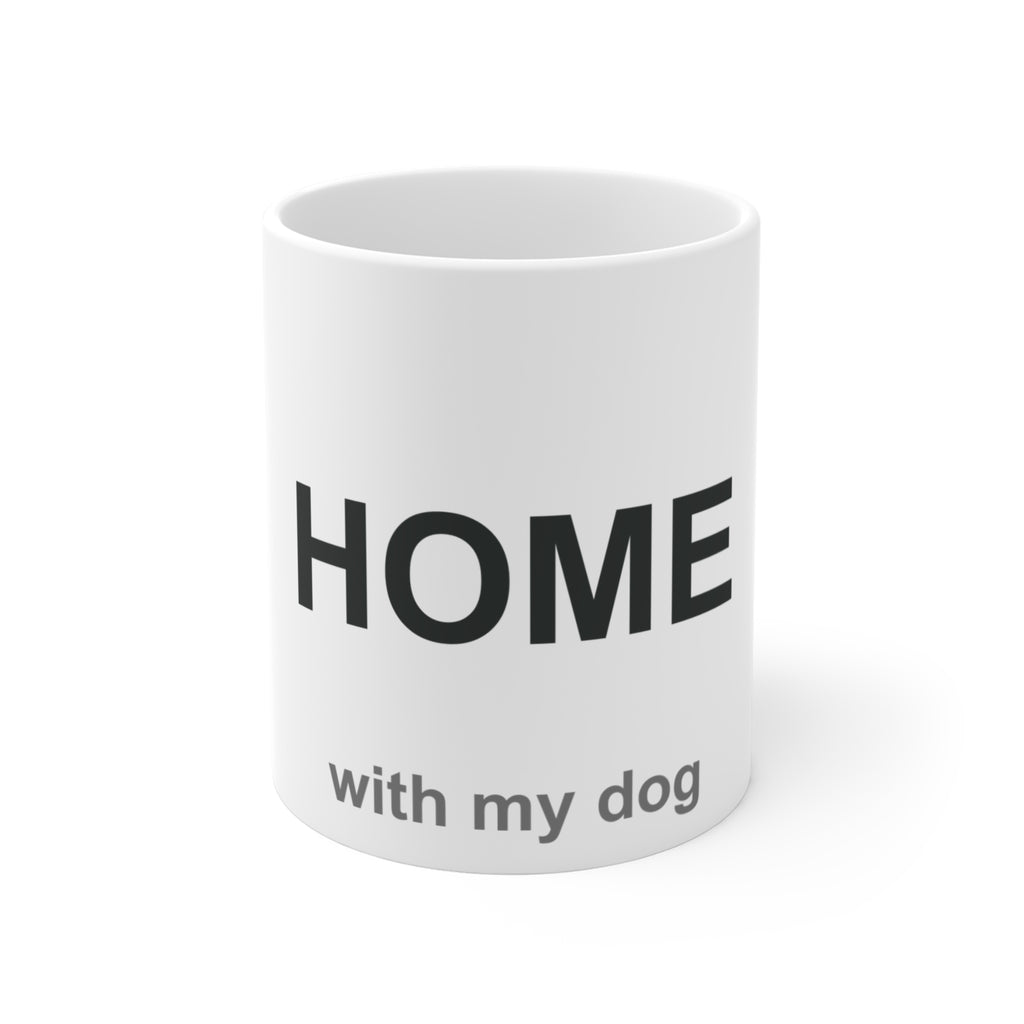 Home With My Dog - Cozy Dog Lover Gift & Design