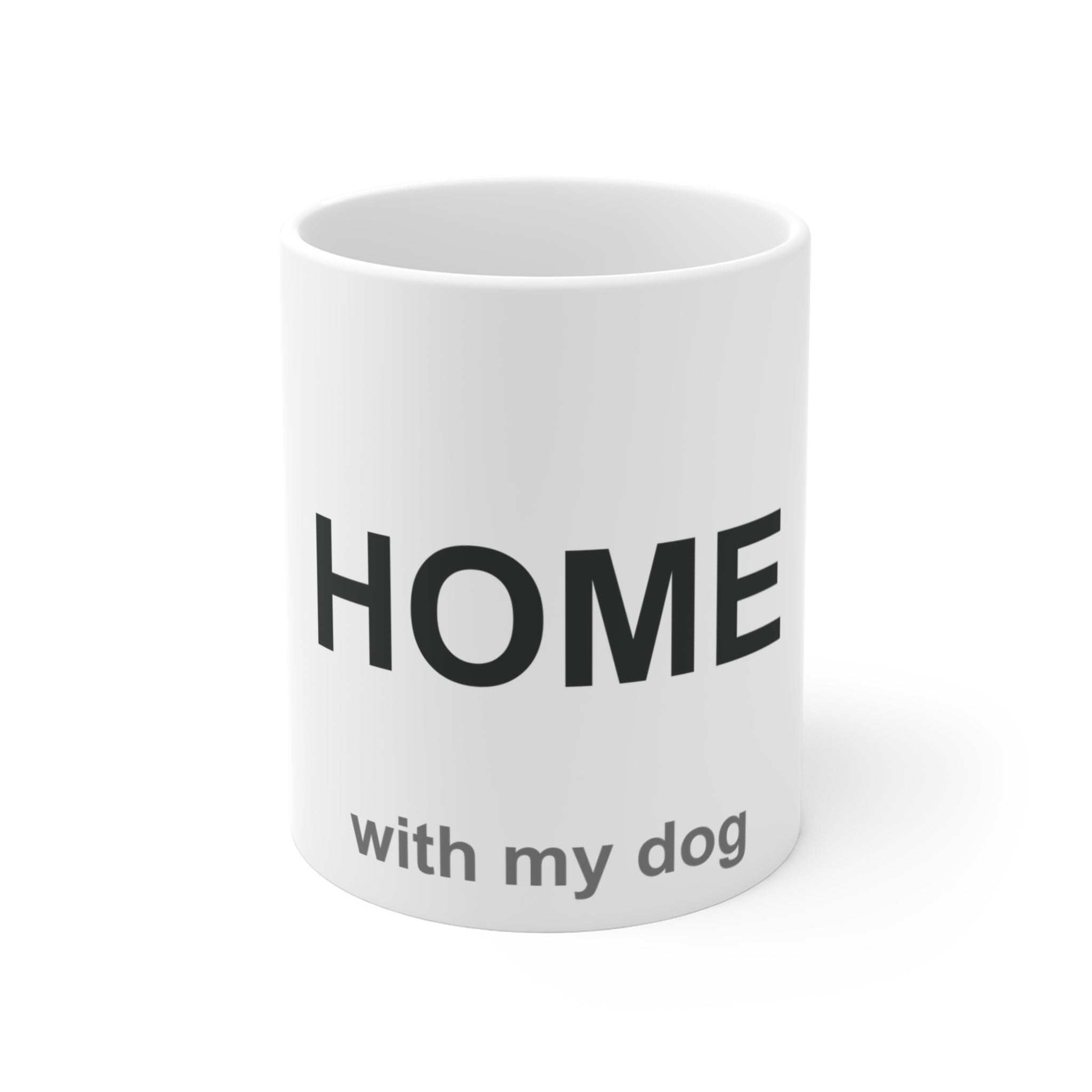 Home With My Dog - Cozy Dog Lover Gift & Design